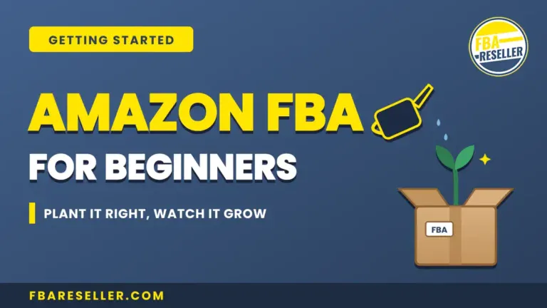 Graphic promoting "Amazon FBA for Beginners" with a box, plant, and the tagline "Plant it right, watch it grow" on a blue background. Perfect for anyone looking for an amazon fba guide or curious about how to start amazon fba. Website link at bottom.