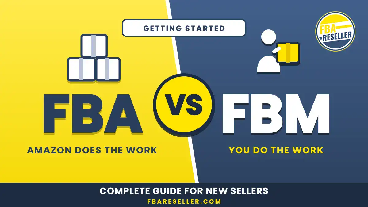 Infographic comparing fulfillment by merchant (“You do the work”) and fulfillment by Amazon (“Amazon does the work”) for new sellers, with icons and FBA Reseller branding. This visual guide highlights the key differences in the amazon FBA vs FBM debate, helping you choose the best option for your business.