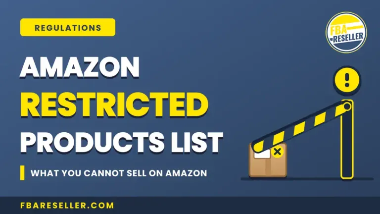 Graphic showing "Amazon Restricted Products List" with a blocked package and caution sign, illustrating items not allowed to be sold due to Amazon seller central restrictions. Website "fbareseller.com" at the bottom.