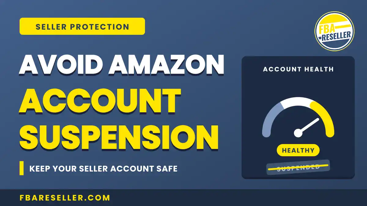 Graphic promoting Amazon account health, featuring a gauge marked "Healthy" and bold text advising sellers to avoid amazon account suspension 2025 by navigating amazon FBA policies and steering clear of Amazon policy violations. Website "fbareseller.com" displayed below.