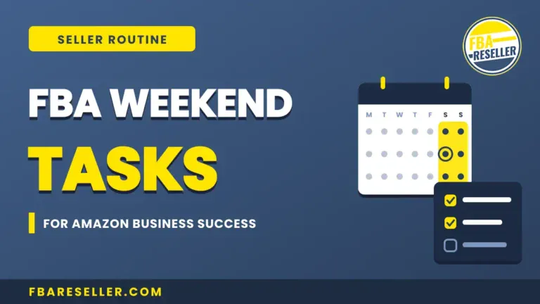 Graphic showing "FBA Weekend Tasks for Amazon Business Success" with a calendar, checklist, and FBA Reseller logo on a blue background, highlighting essential amazon fba weekend work to streamline your fba business tasks.