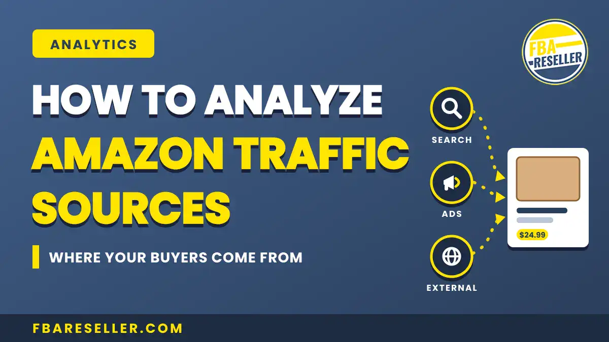 Blue graphic showing the text "How to Analyze Amazon Traffic Sources," with icons for search, ads, and external leading to a product listing—perfect for illustrating internal vs external Amazon traffic in your Amazon traffic analysis.