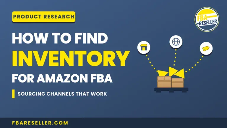 Graphic with text: "How to Find Inventory for Amazon FBA" and icons representing sourcing channels, highlighting amazon fba inventory sourcing strategies such as working with wholesale suppliers amazon, with a website link fbareseller.com.