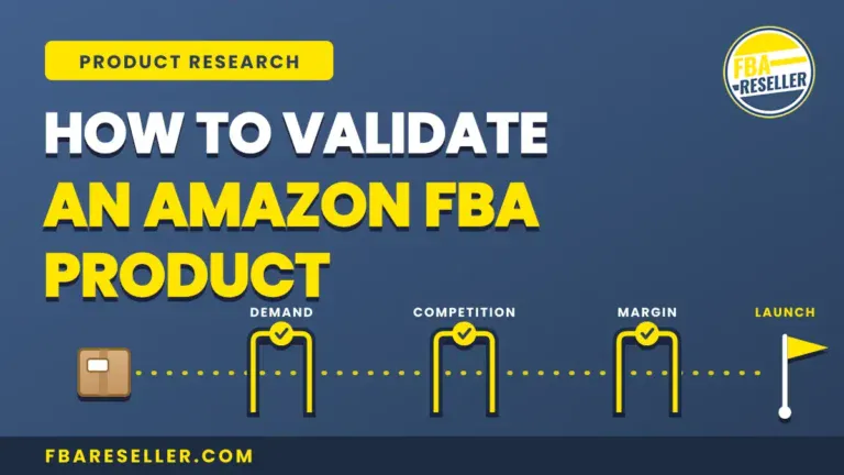 Infographic explaining steps to validate Amazon FBA product: demand, competition, margin, leading to launch. Text and icons on a blue background guide you through the process of validating Amazon FBA products step by step.
