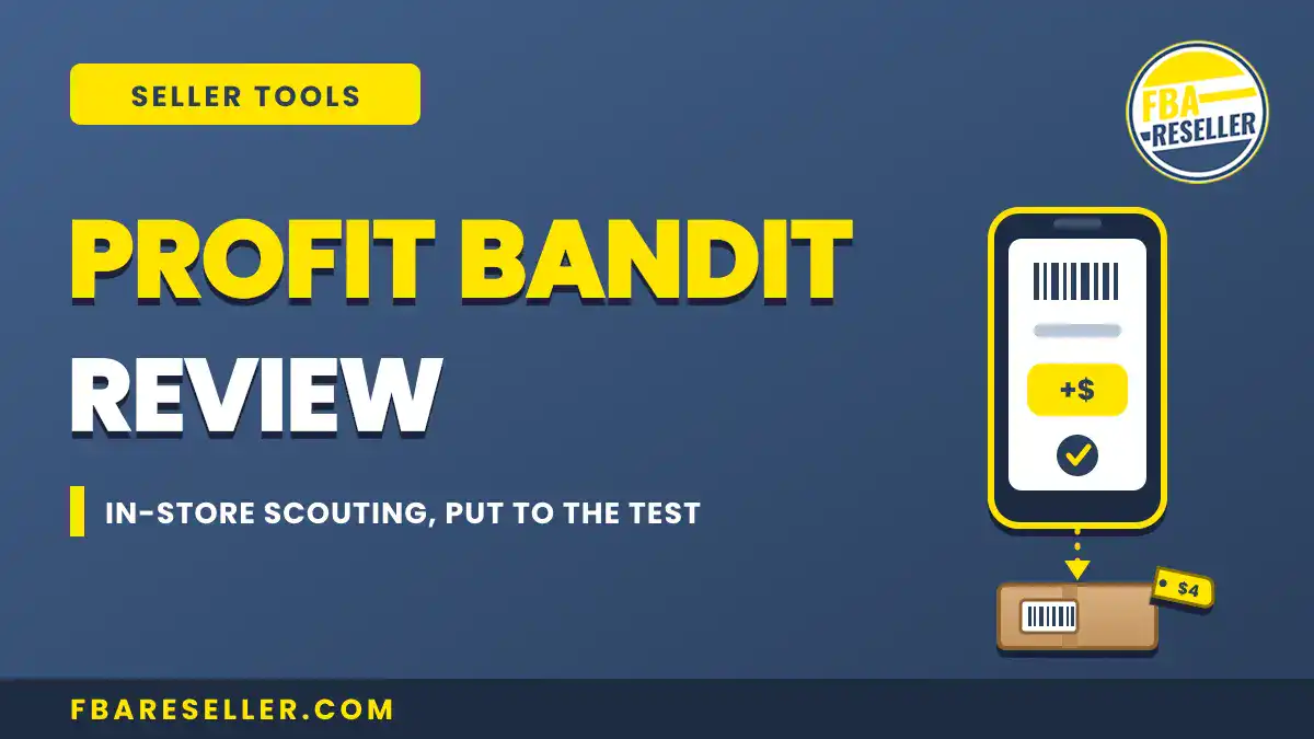 Graphic showing "Profit Bandit Review" with a phone scanning a barcode, emphasizing its role as an amazon scanning app. Dollar symbols and website link fb-reseller.com appear on a blue background, highlighting essential amazon seller tools and the power of barcode scanner profit.