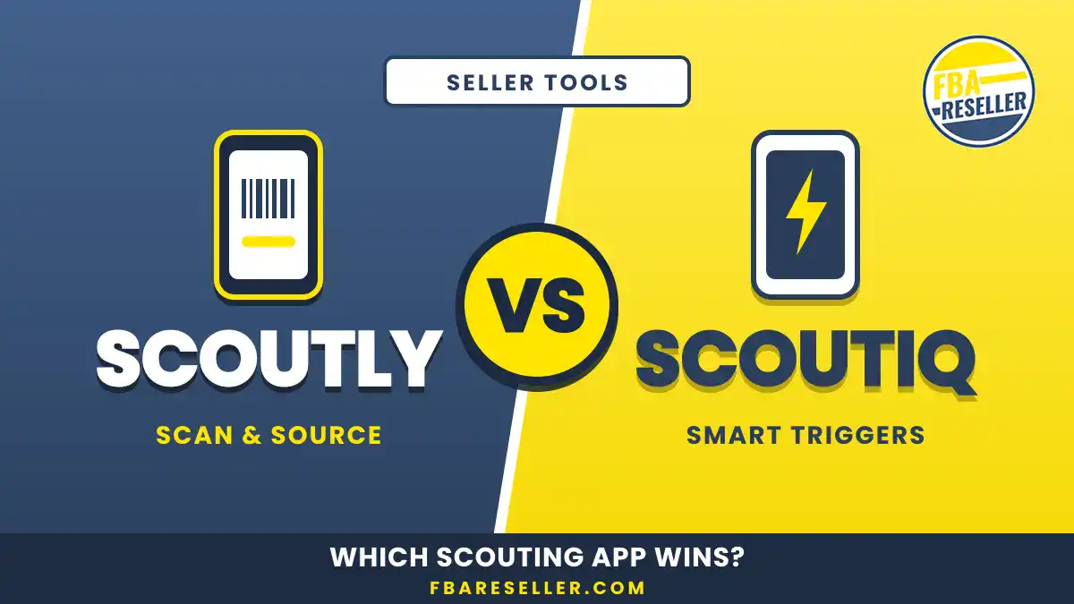 Side-by-side comparison of Scoutly and ScoutIQ scouting apps, featuring the taglines "Scan & Source" and "Smart Triggers." This head-to-head overview showcases two of the leading mobile scanning apps for Amazon sellers, with a bold banner asking: Scoutly vs ScoutIQ—Which app wins?.