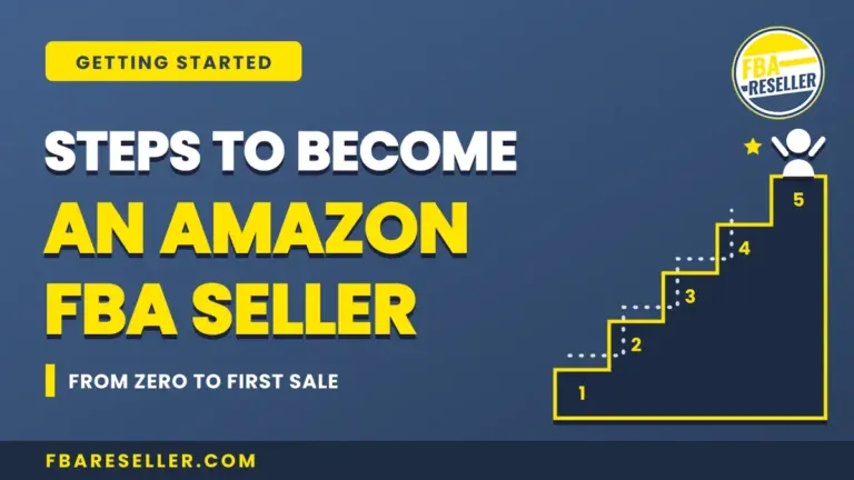 Infographic titled "Steps to Become an Amazon FBA Seller" shows a five-step staircase labeled from 1 to 5 with a figure at the top, and includes the website fbareseller.com. The design visually guides viewers through the essential stages, including amazon seller account setup and FBA product research, illustrating how to start Amazon FBA successfully.