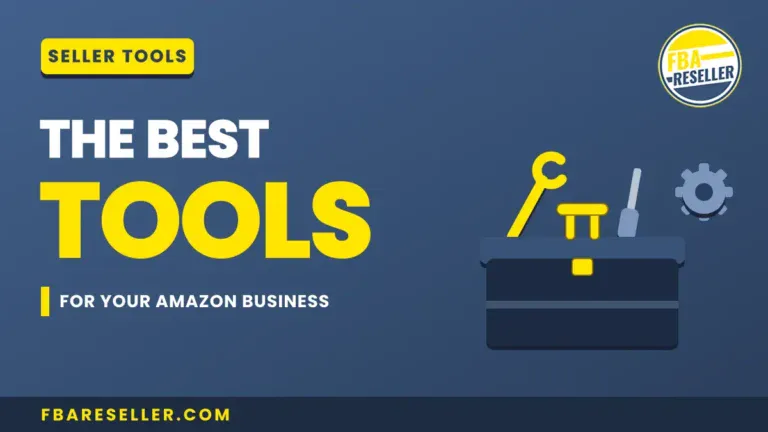 Graphic with the text "Seller Tools: The Best Tools for Your Amazon Business" and an illustration of a toolbox with tools, branded with "FBA Reseller" and a website link. This design highlights essential amazon fba tools, providing tips for effective amazon business management.