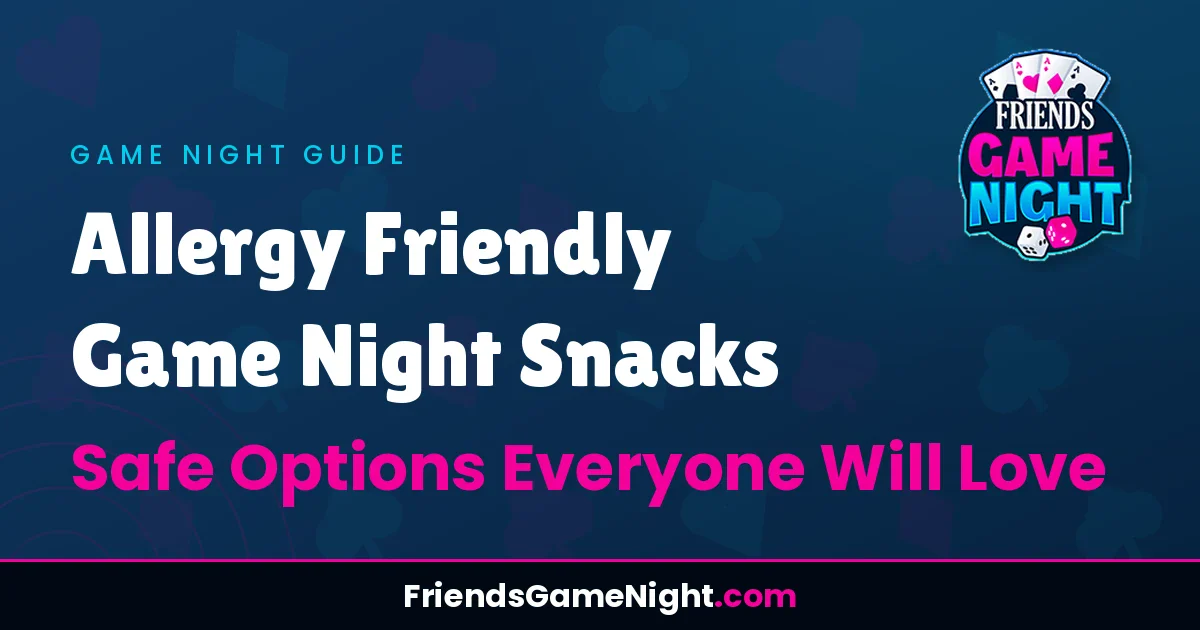 Allergy Friendly Game Night Snacks - Safe Options Everyone Will Love