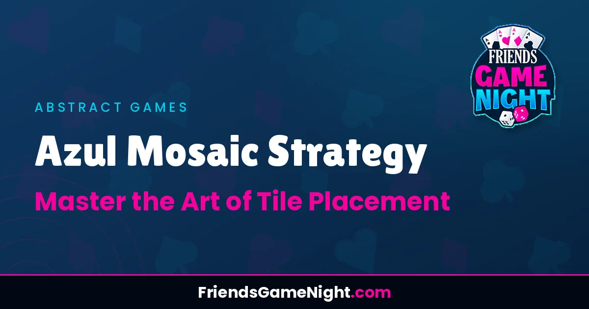 Read more about the article Azul Mosaic Strategy: Master the Art of Tile Placement