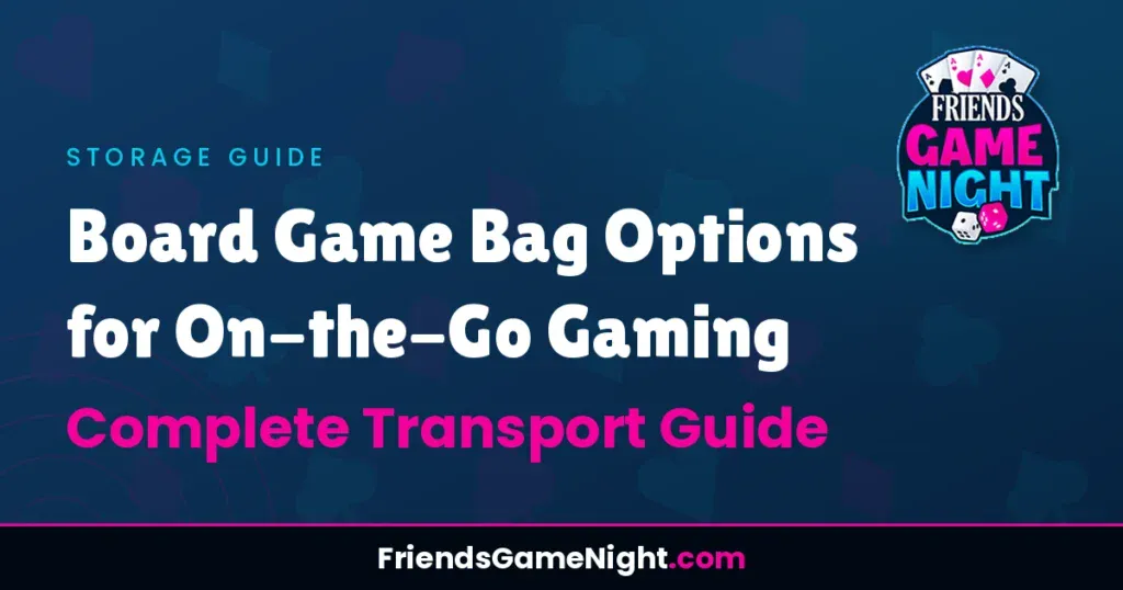 Board Game Bag Options for On-the-Go Gaming: Complete Transport Guide