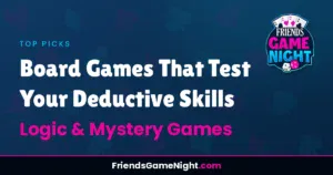 Read more about the article Board Games That Test Your Deductive Skills – Logic & Mystery Games