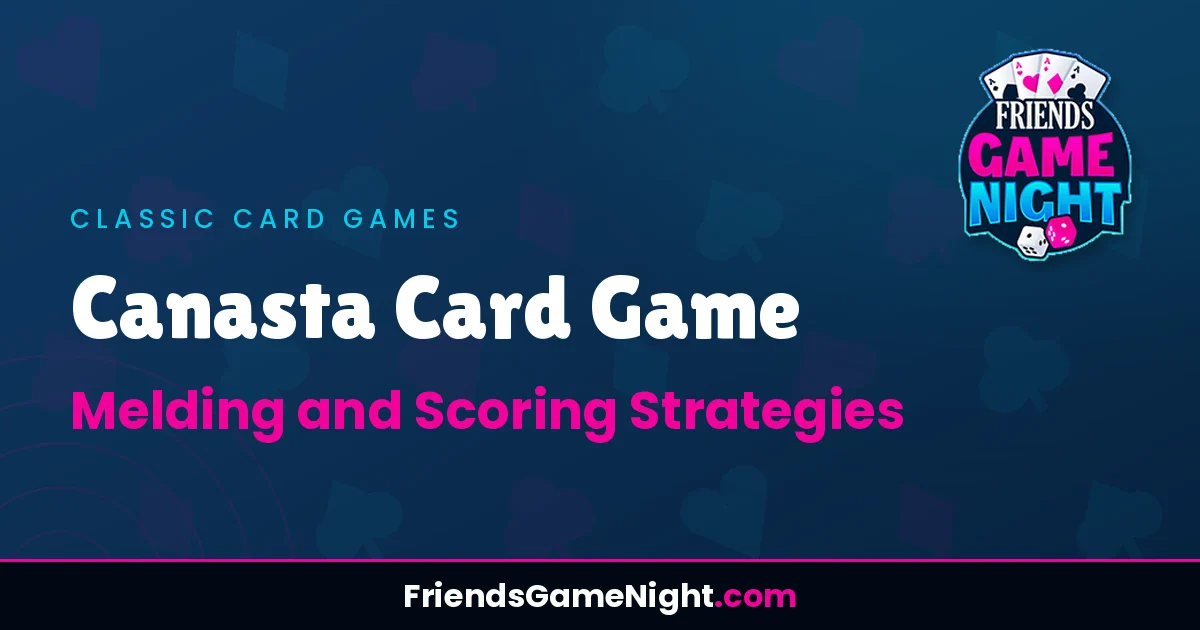 Read more about the article Canasta Card Game: Melding and Scoring Strategies