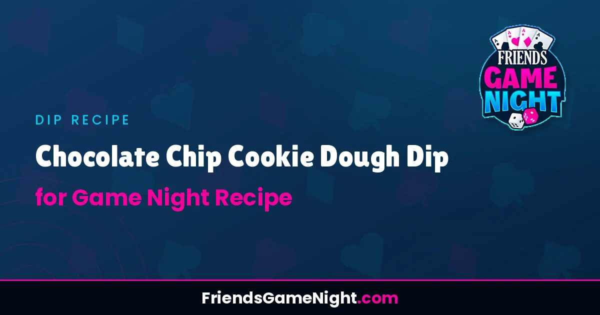 Read more about the article Chocolate Chip Cookie Dough Dip for Game Night Recipe