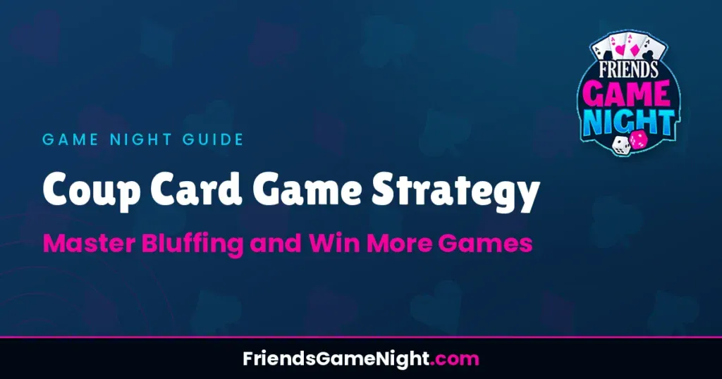 Coup Card Game Strategy - Master Bluffing and Win More Games