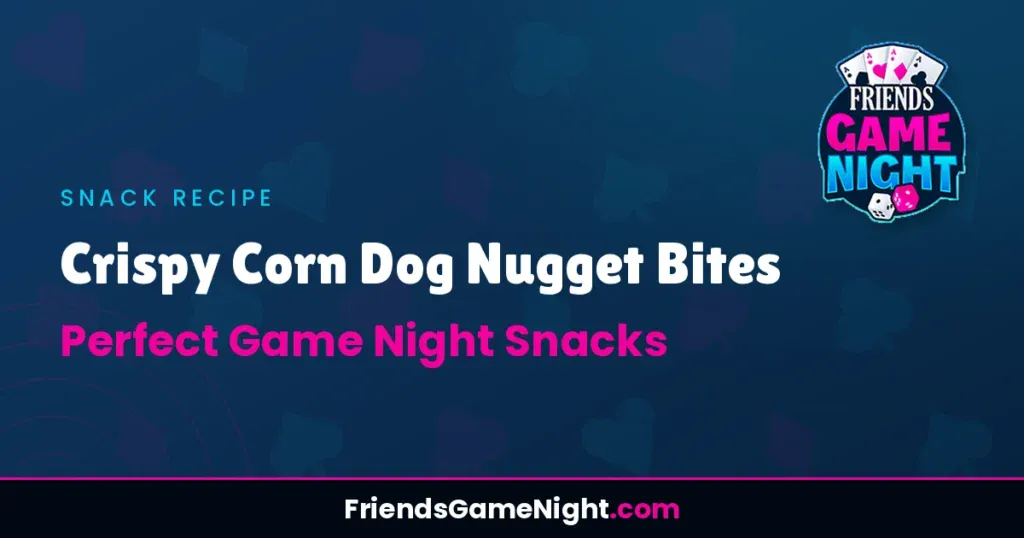 Crispy Corn Dog Nugget Bites - Perfect Game Night Snacks