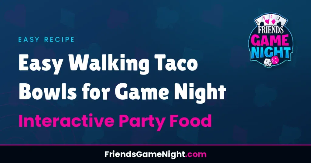 Easy Walking Taco Bowls for Game Night - Interactive Party Food