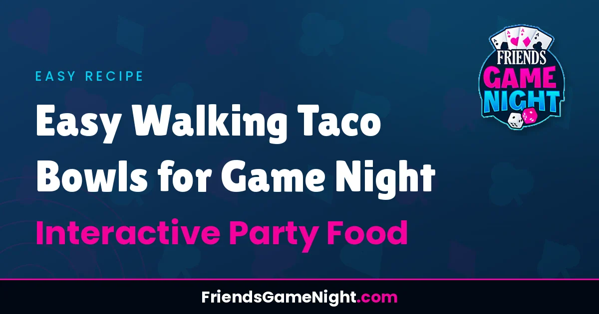 Read more about the article Easy Walking Taco Bowls for Game Night – Interactive Party Food