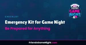 Read more about the article Emergency Kit for Game Night: Be Prepared for Anything