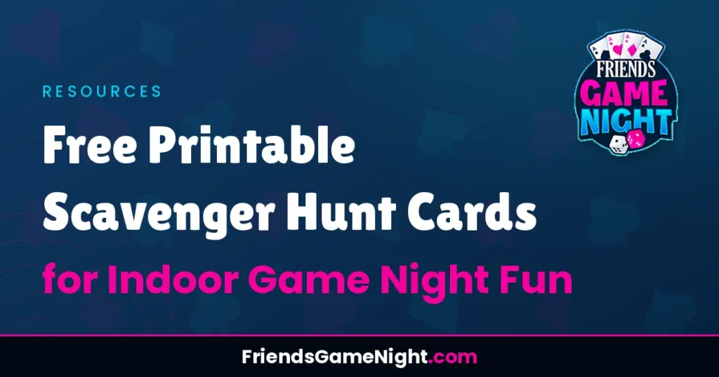 Free Printable Scavenger Hunt Cards for Indoor Game Night Fun