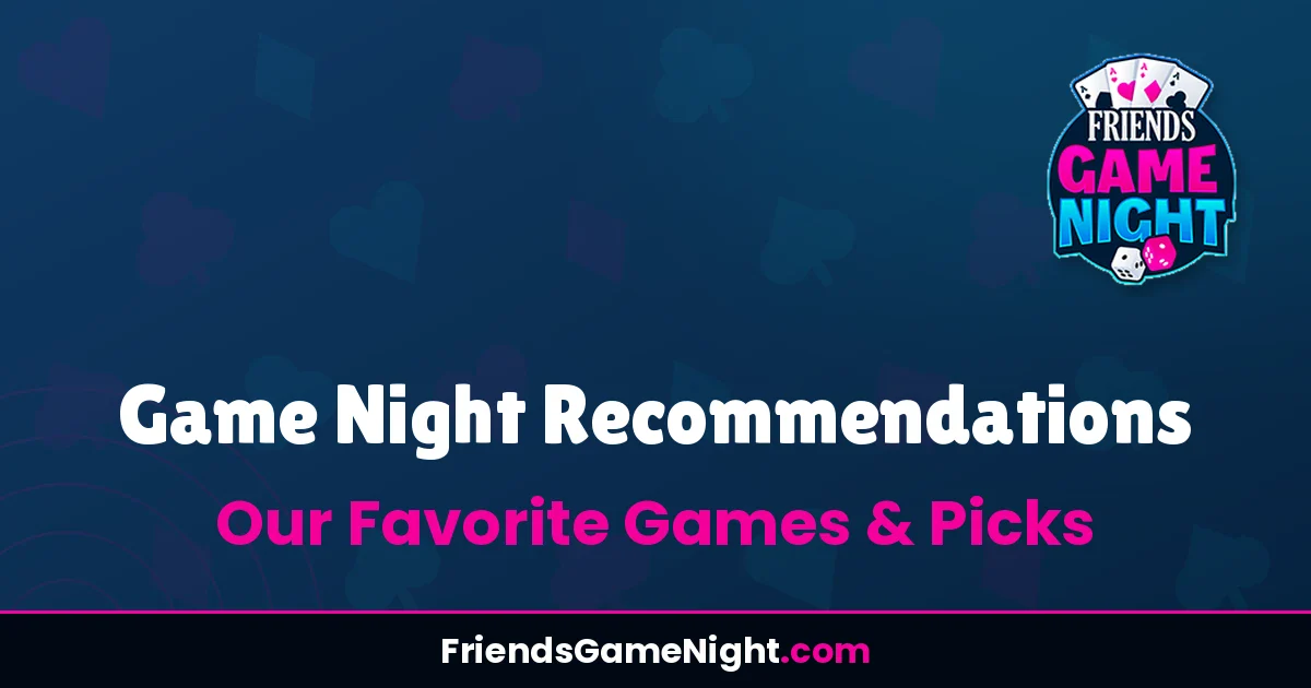 Read more about the article Game Night Recommendations