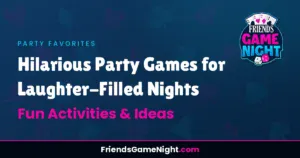 Read more about the article Hilarious Party Games for Laughter-Filled Nights – Fun Activities & Ideas