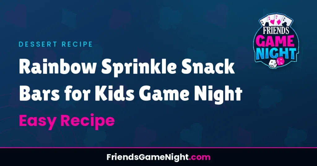 Rainbow Sprinkle Snack Bars for Kids Game Night - Easy Recipe