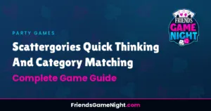 Read more about the article Scattergories Quick Thinking And Category Matching – Complete Game Guide