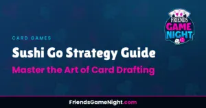 Read more about the article Sushi Go Strategy Guide: Master the Art of Card Drafting