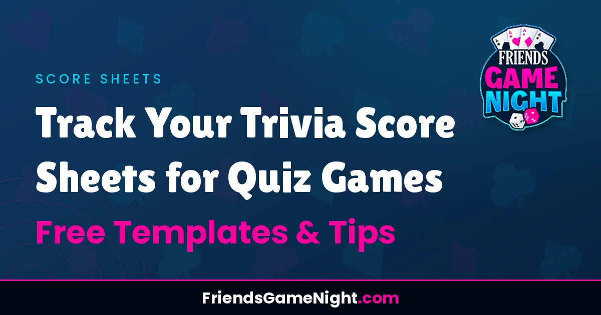 Track Your Trivia Score Sheets for Quiz Games - Free Templates & Tips