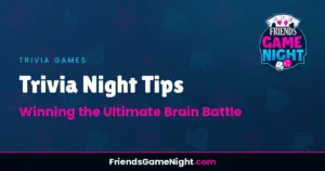 Read more about the article Trivia Night Tips: Winning the Ultimate Brain Battle