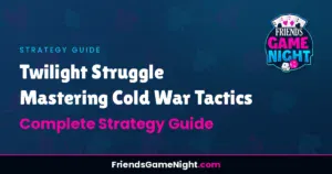 Read more about the article Twilight Struggle Mastering Cold War Tactics: Complete Strategy Guide