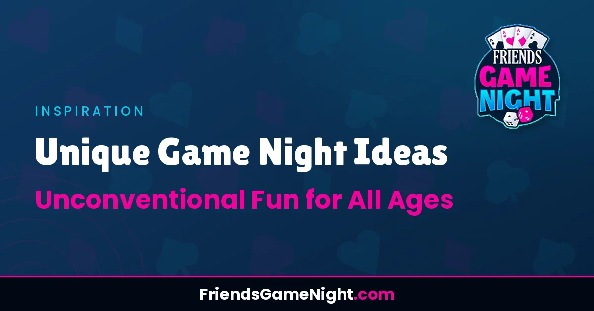 Read more about the article Unique Game Night Ideas: Unconventional Fun for All Ages