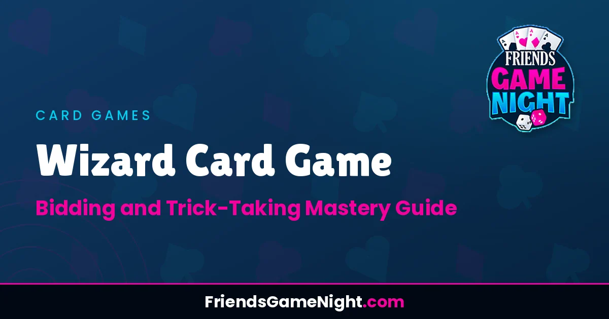 Read more about the article Wizard Card Game: Bidding and Trick-Taking Mastery Guide
