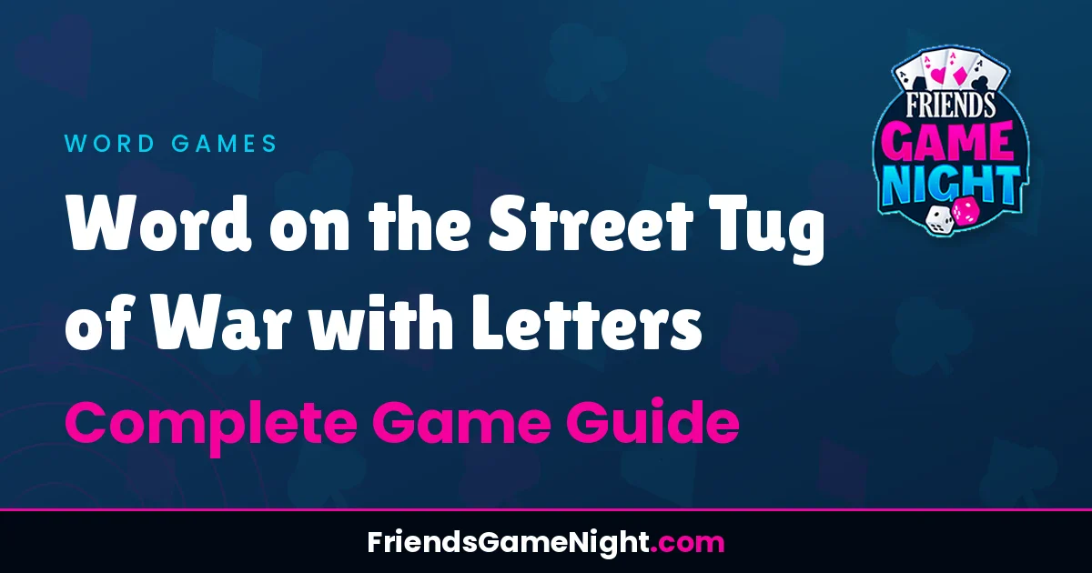 Word on the Street Tug of War with Letters - Complete Game Guide