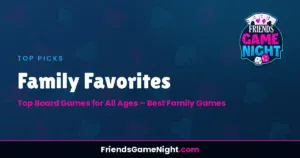 Read more about the article Family Favorites: Top Board Games for All Ages – Best Family Games