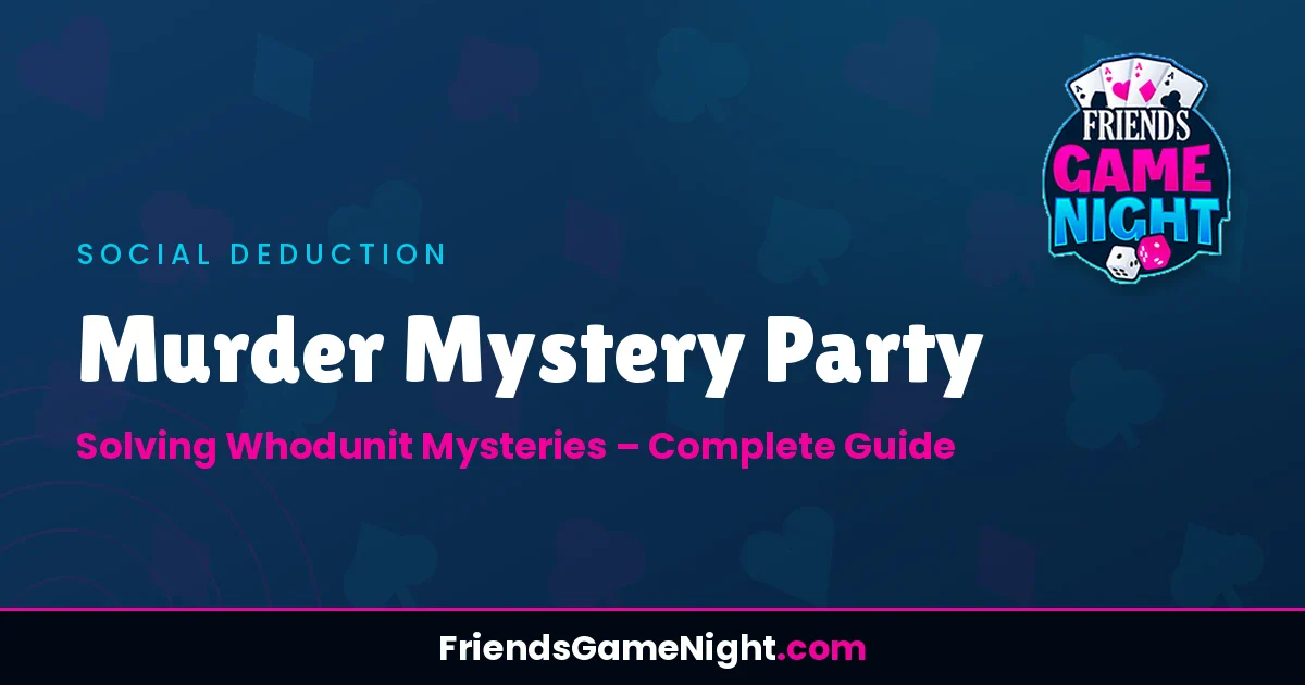 Read more about the article Murder Mystery Party: Solving Whodunit Mysteries – Complete Guide