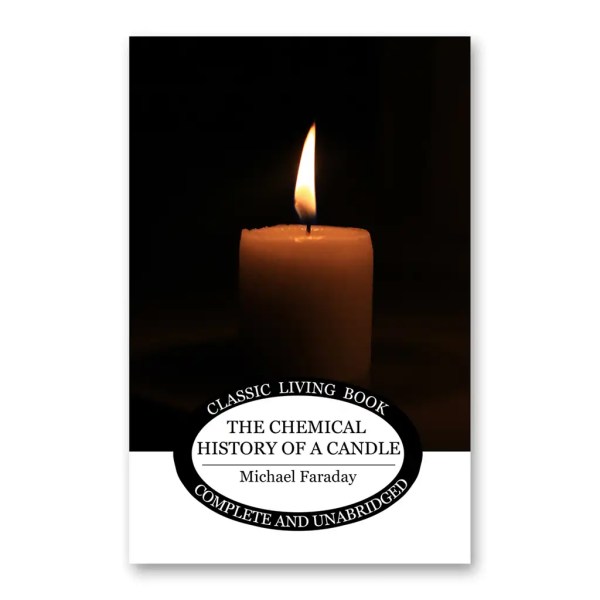 The Chemical History of a Candle