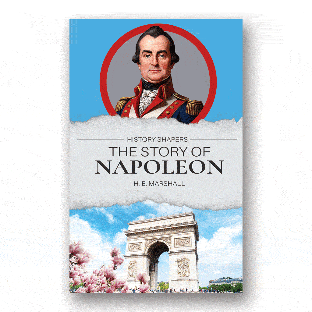 The Story of Napoleon
