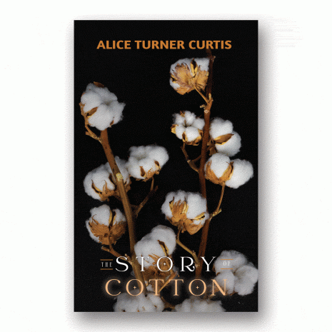 The Story of Cotton