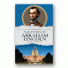 The Story of Abraham Lincoln