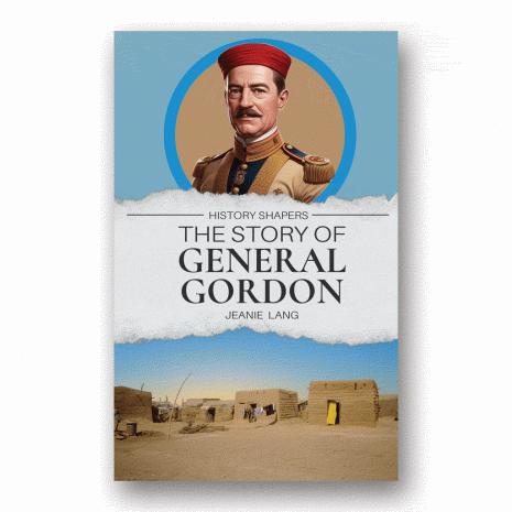 The Story of General Gordon
