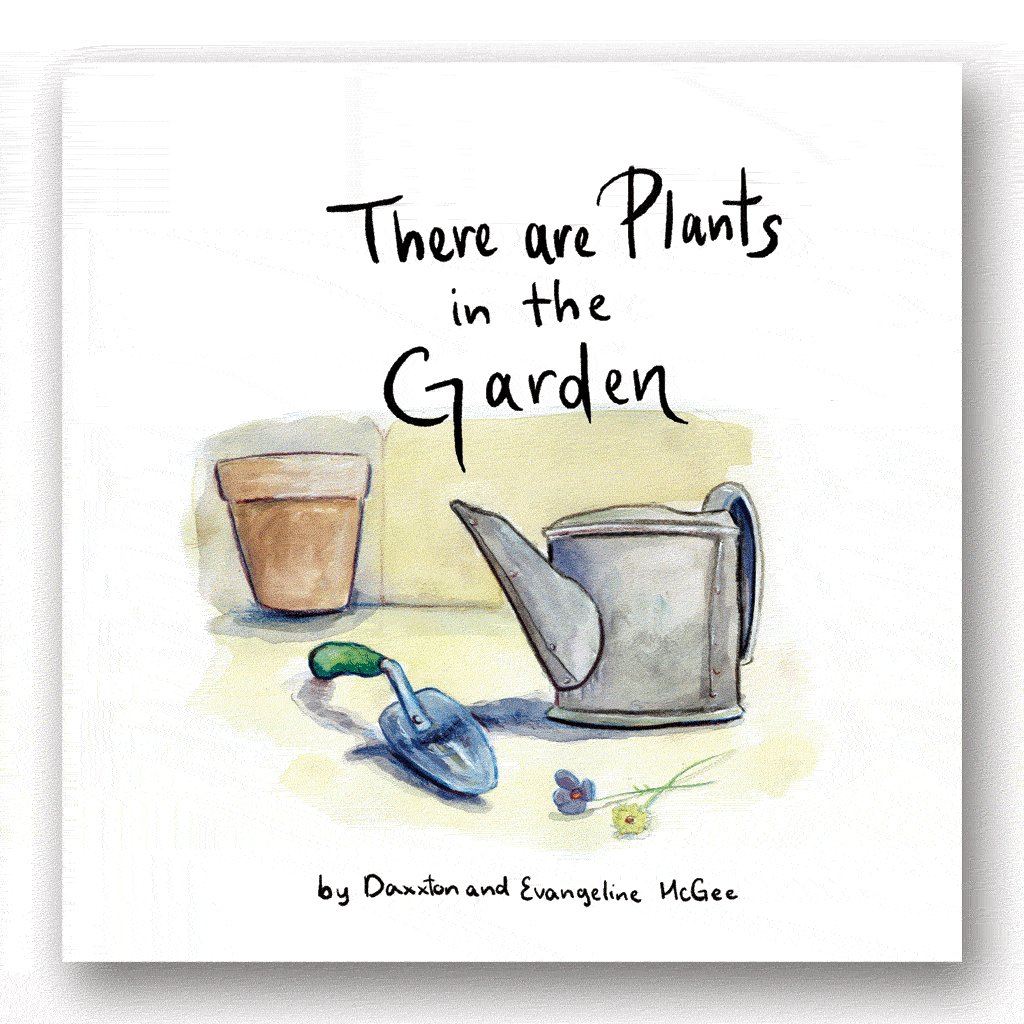 There are Plants in the Garden