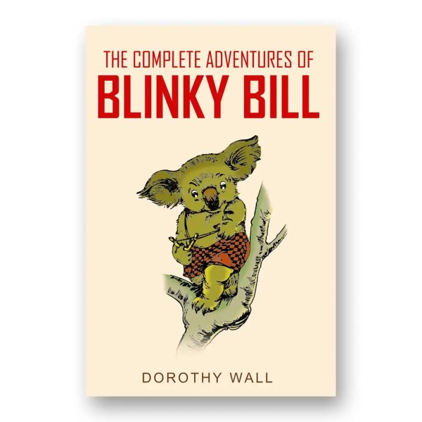 The Complete Adventures of Blinky Bill