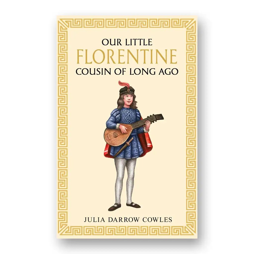 Our Little Florentine Cousin of Long Ago