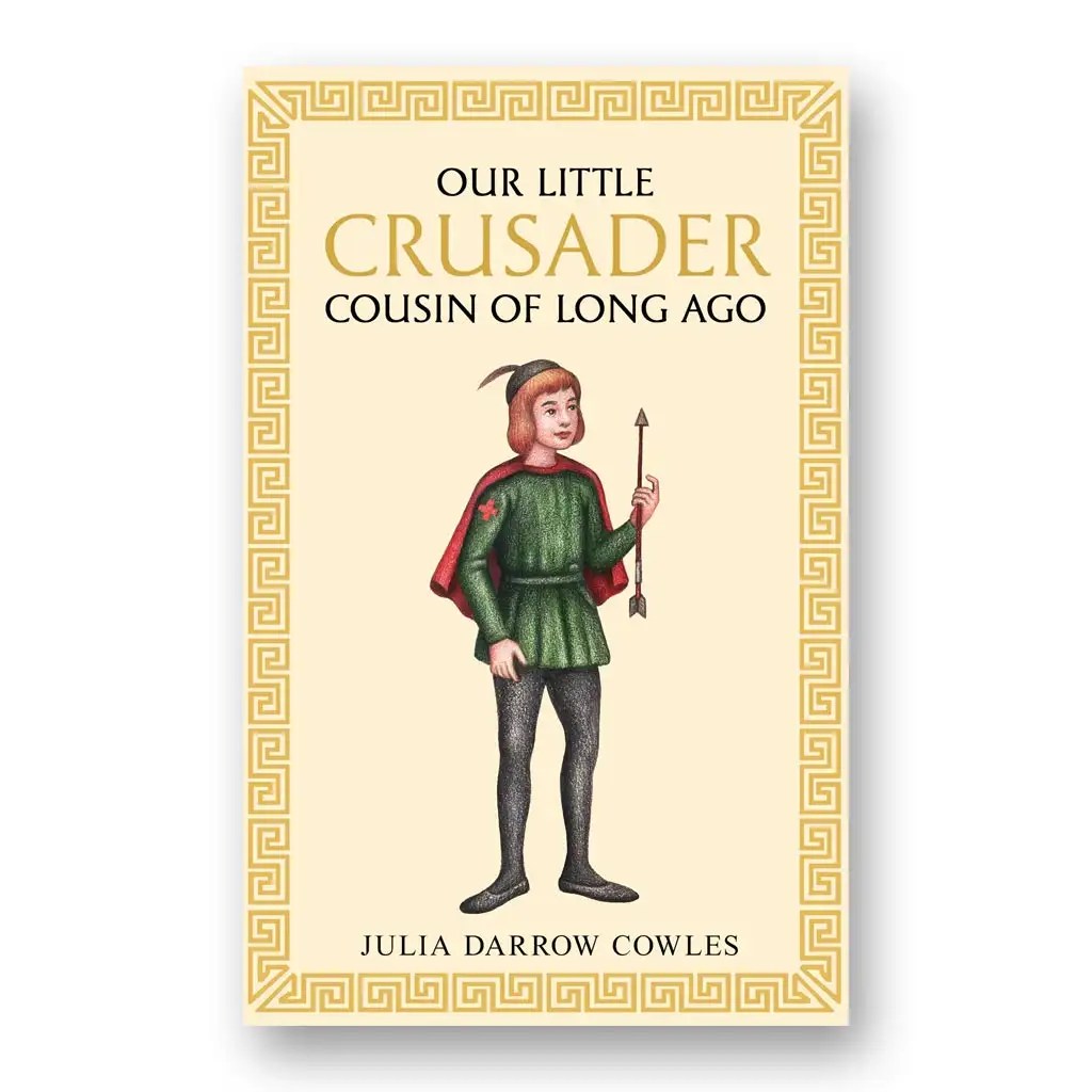 Our little Crusader cousin of long ago