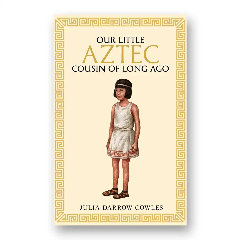 Our little Aztec cousin of long ago