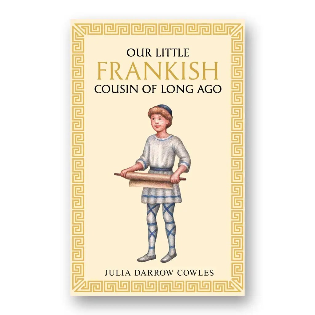 Our little Frankish cousin of long ago