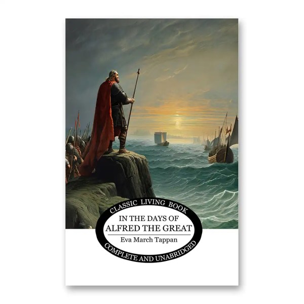 In the Days of Alfred the Great