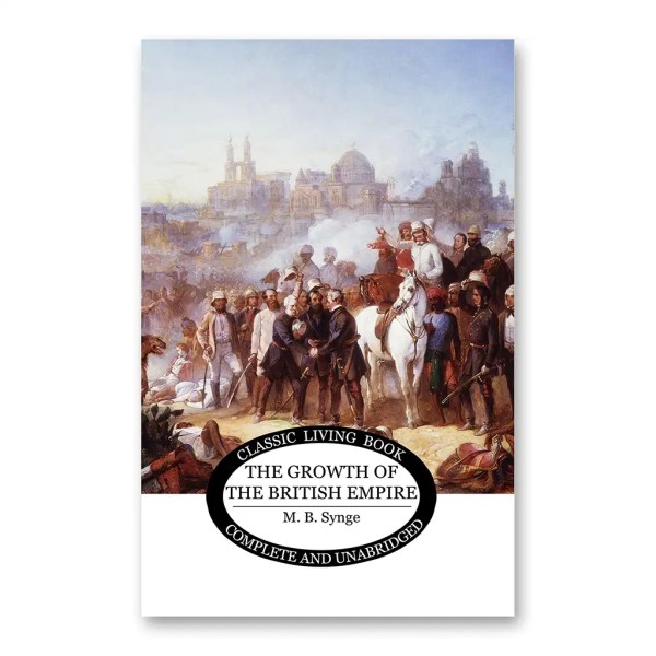 The Growth of the British Empire